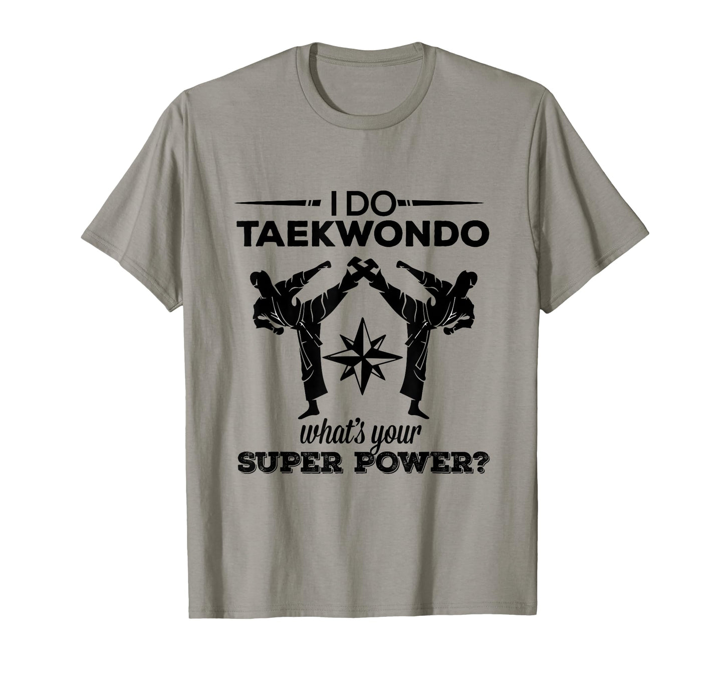 Tae Kwon Do T-Shirt: Taekwondo Kicking Super Power T-Shirt T-Shirt