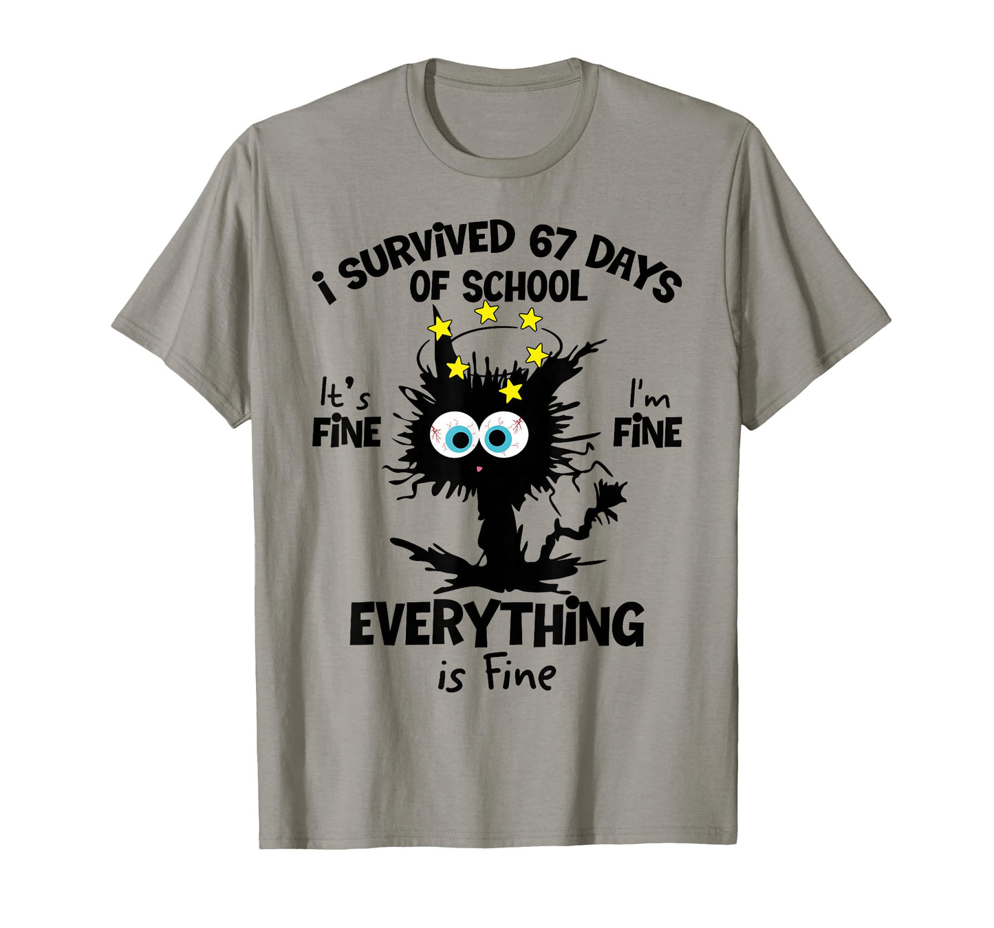 Cat I Survived 67 Days of School Teachers Students Six Seven T-Shirt