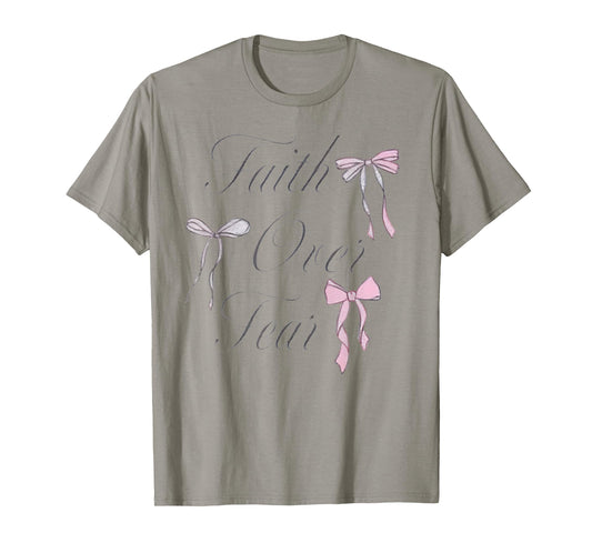 River Like Up Faith Over Fear Christian Coquette Christian Bow Pink, White T-Shirt