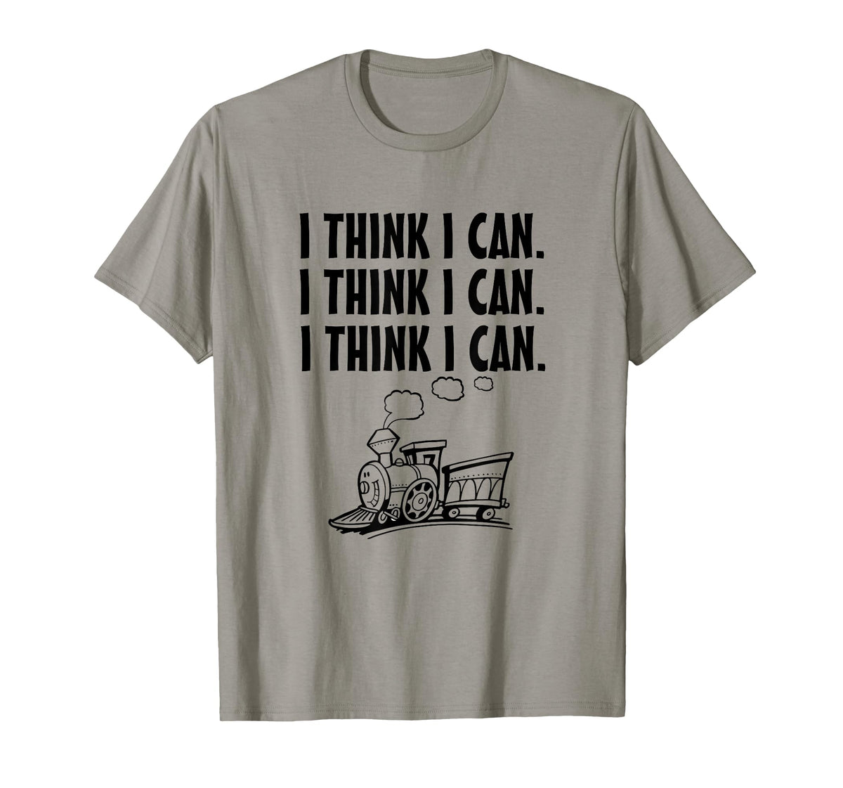 I think I can train t-shirt T-Shirt