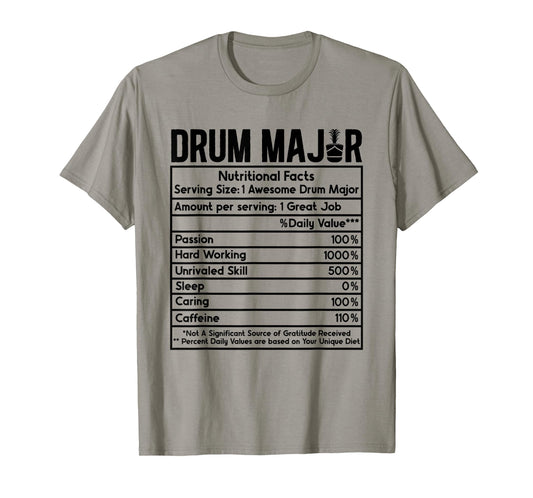Drum Major Nutritional Facts Marching Band Drum Majors T-Shirt