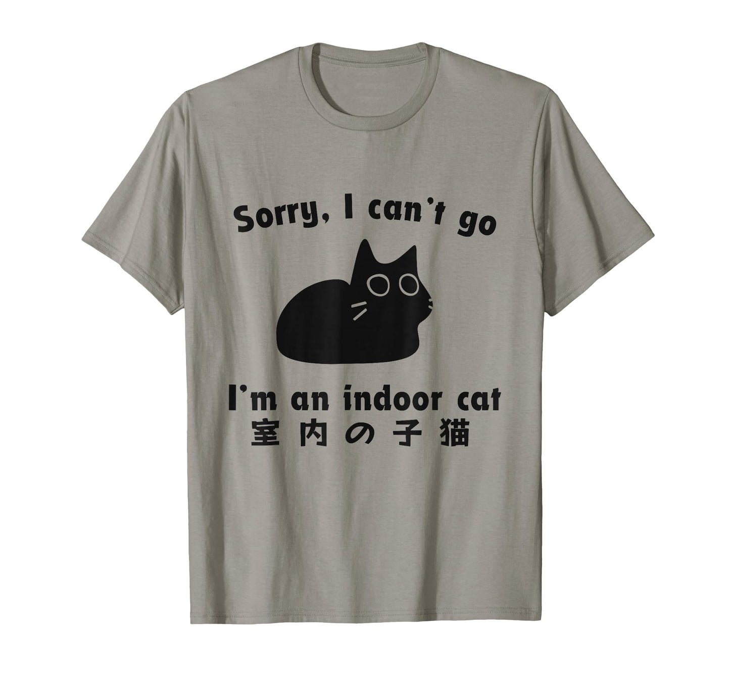 Sorry I Can’t Go I’m an Indoor Cat Cute Kitten Cat Meme T-Shirt