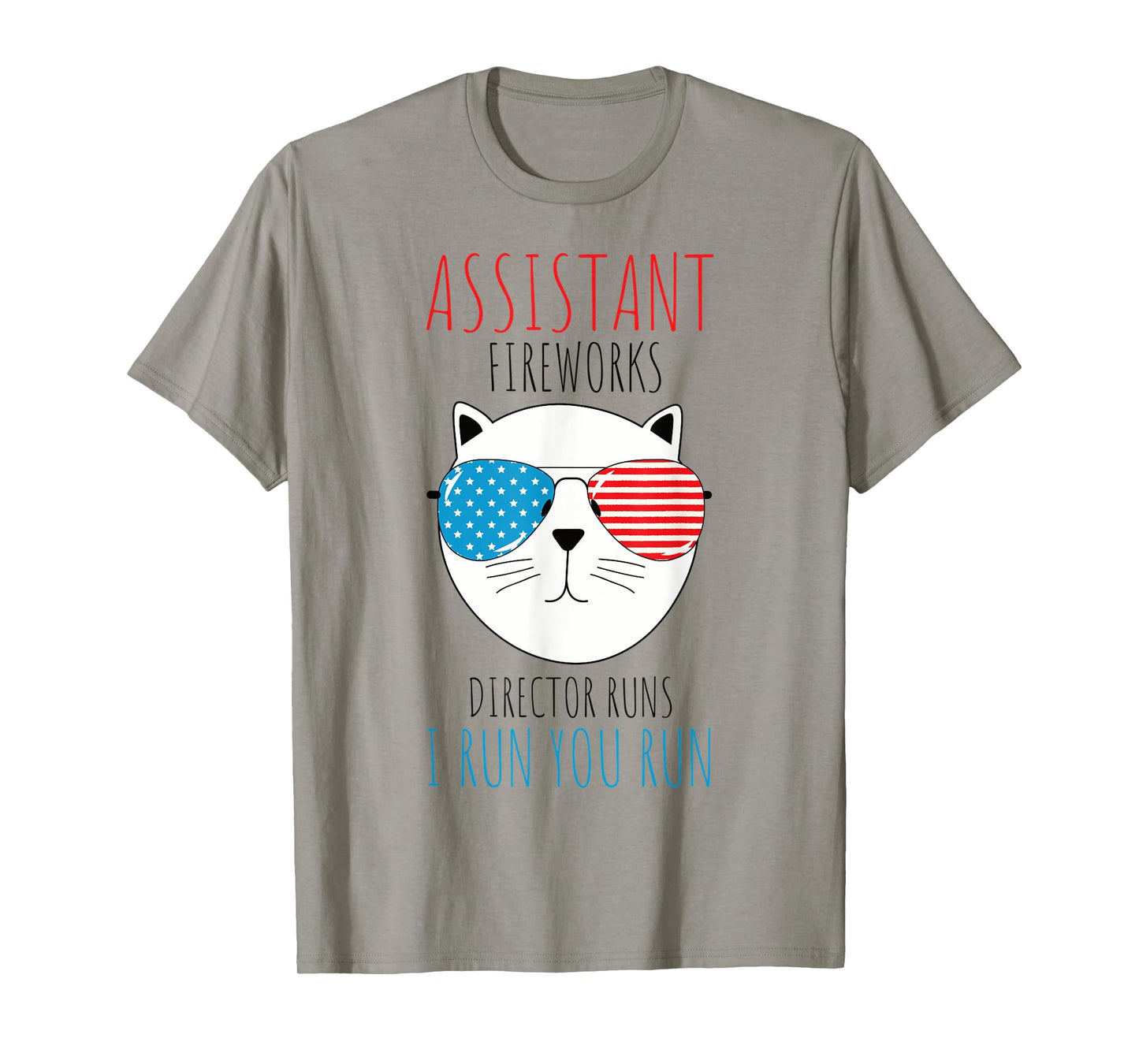 Fireworks Director Shirt If I Run You Run Cat Lovers T-Shirt
