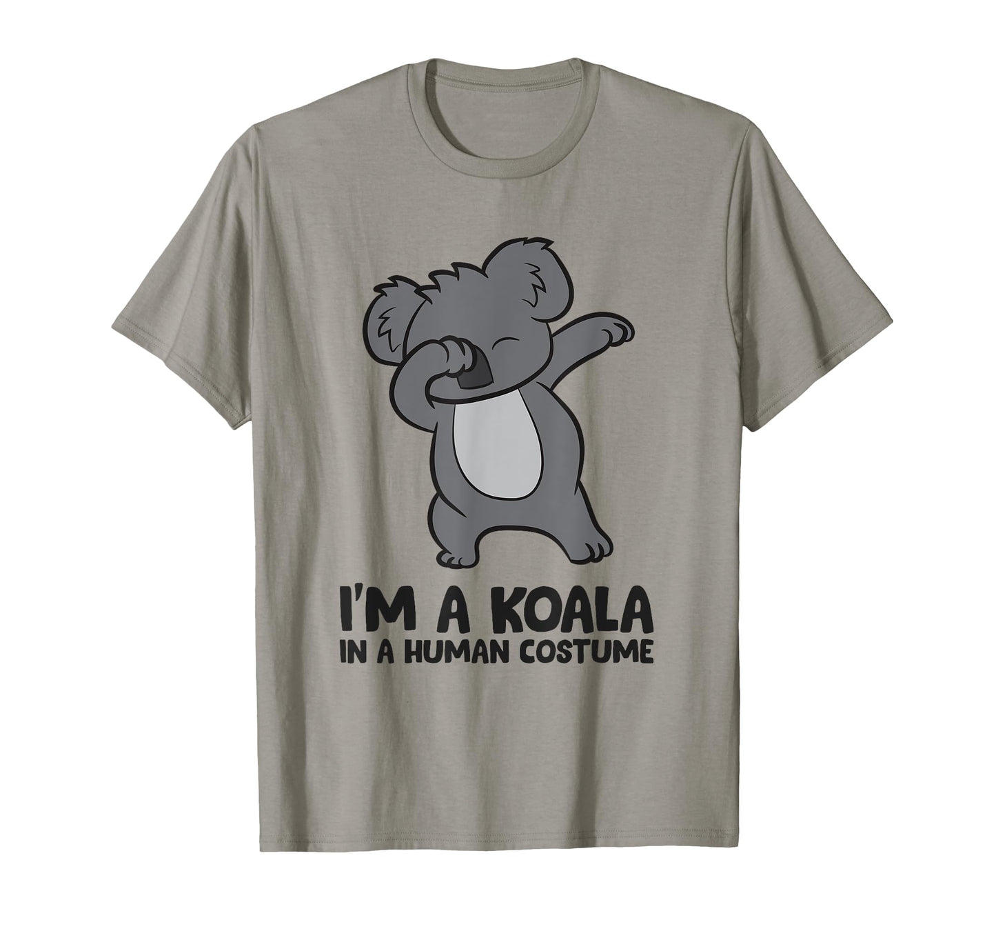 I'm A Koala in A Human Costume Funny Koala T-Shirt