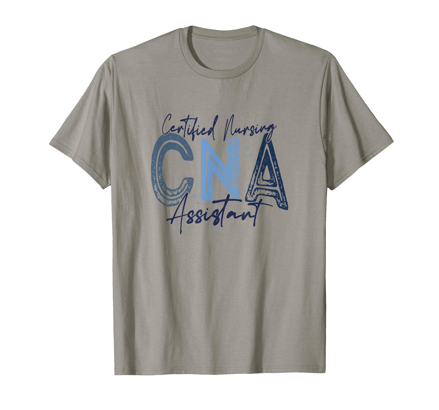 Certified Nurse Assistant Certified Nursing Assistant CNA T-Shirt