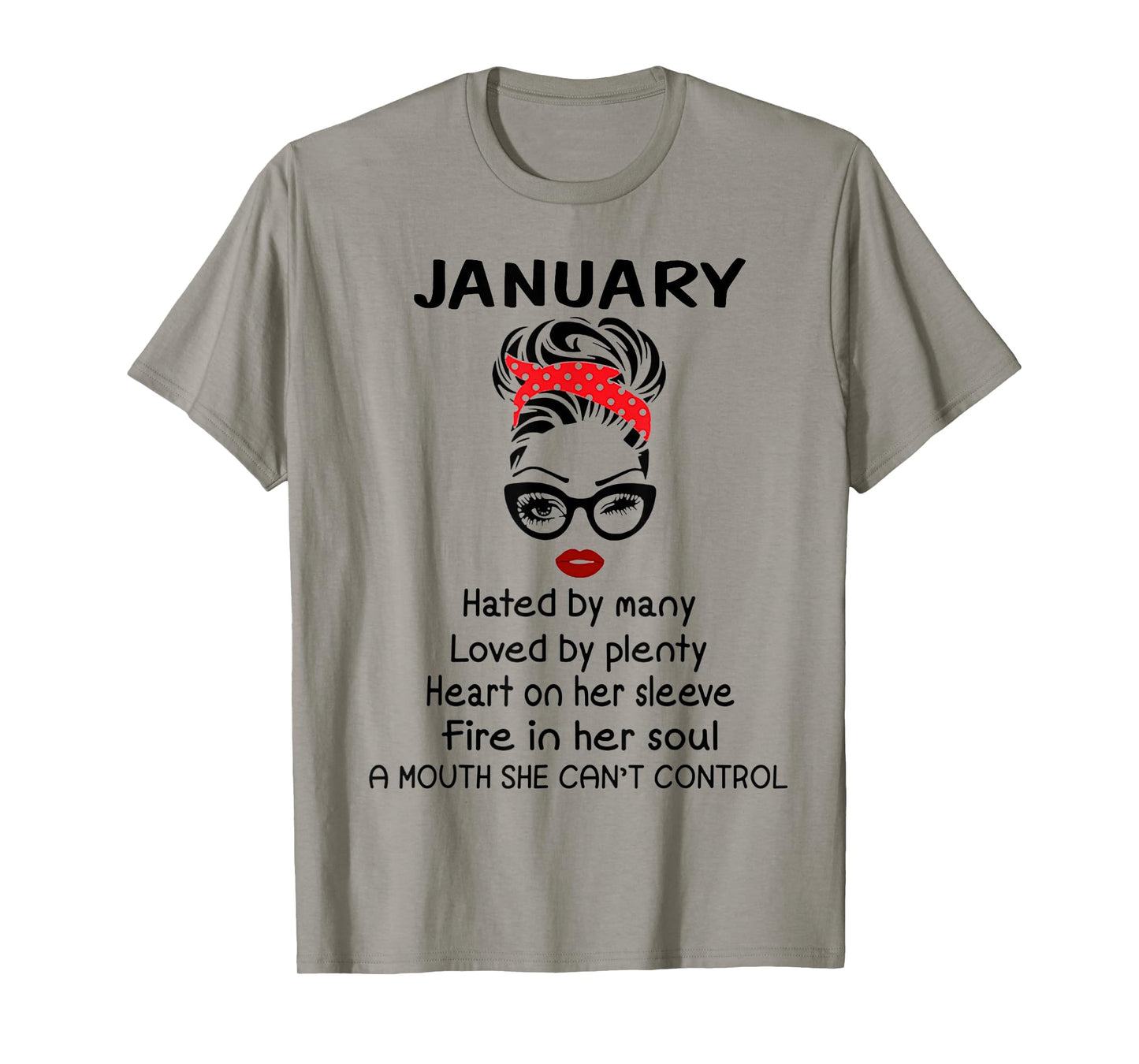 January Girl Hated By Many Loved By Plenty T-Shirt