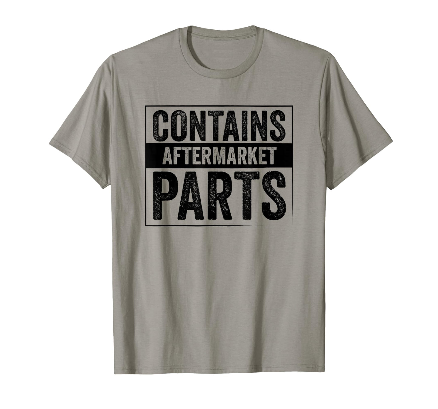 Contains Aftermarket Parts Funny Mechanic Auto Repair Saying T-Shirt