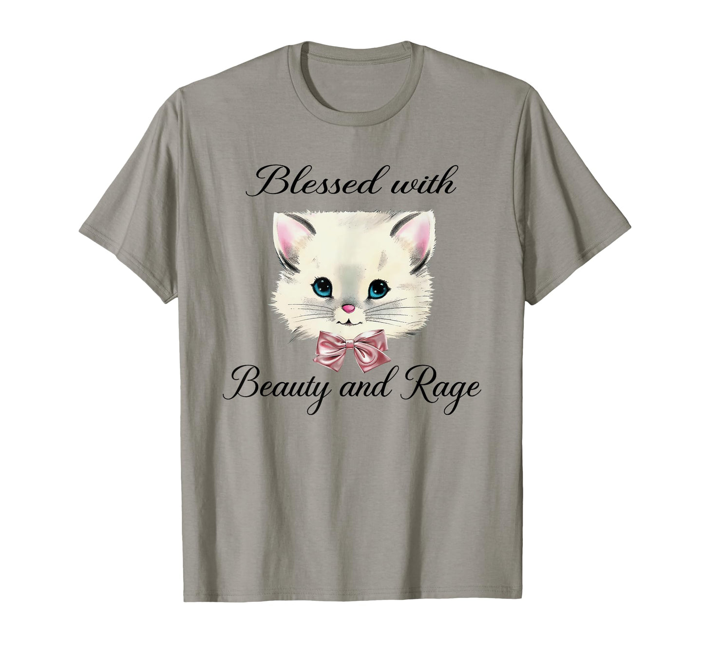 Blessed With Beauty And Rage Cute Lovely Cat Face Ribbon T-Shirt for Men Women