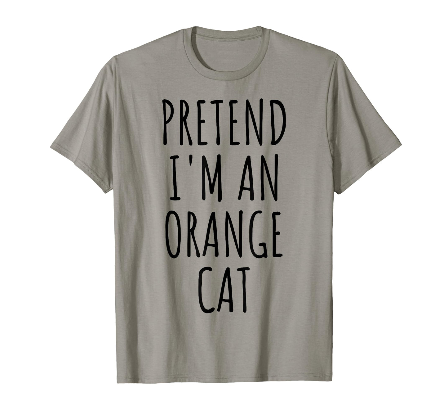 Pretend I'm an Orange Cat Halloween Costume T-Shirt