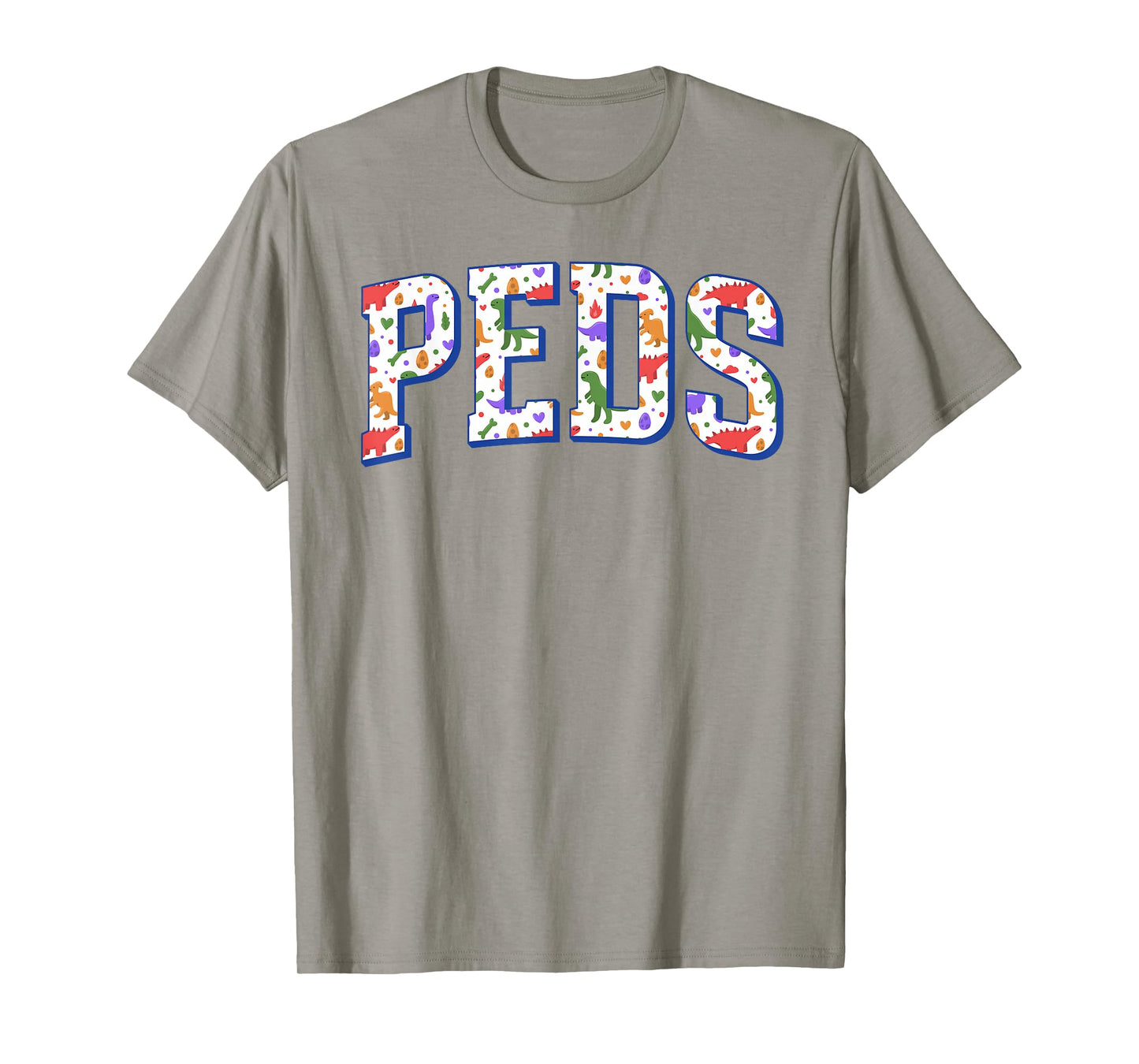 Cute Dinosaurs Pediatric Nurses PEDS Pediatrician Doctor T-Shirt