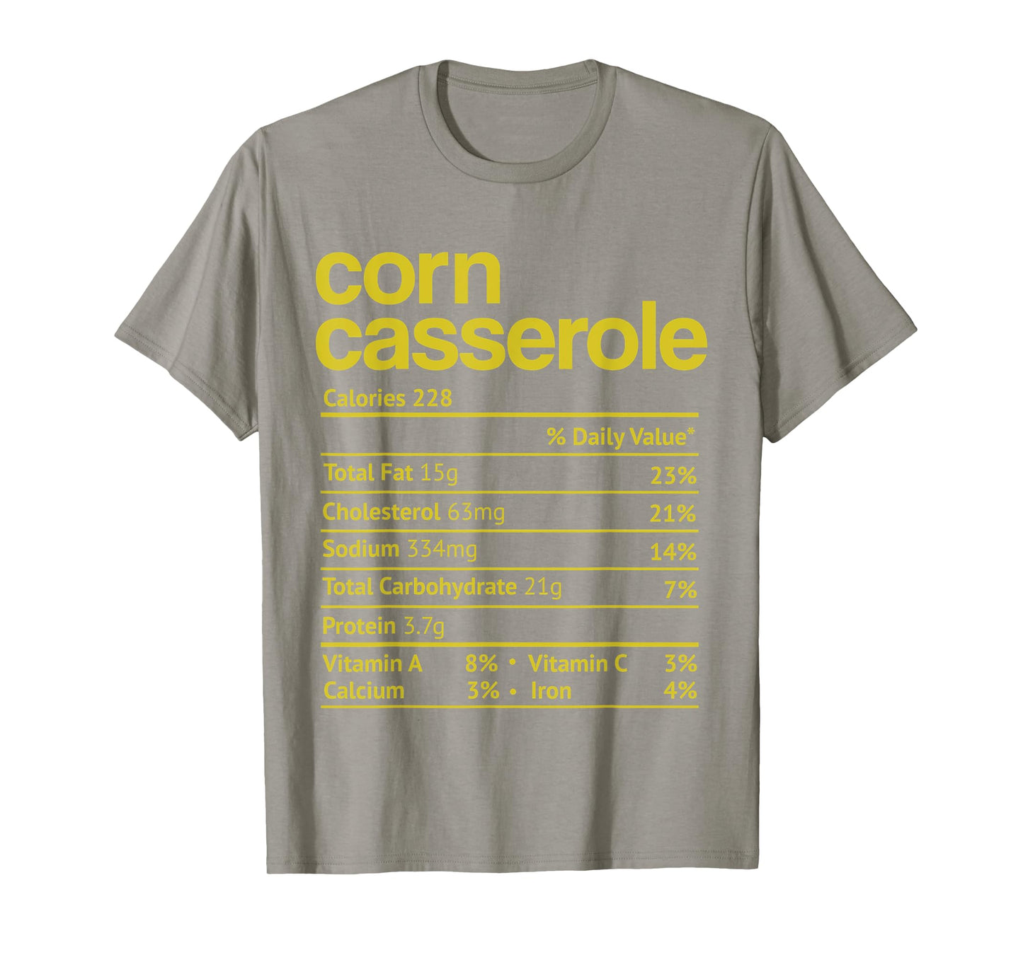 Corn Casserole Nutrition Fact Funny Thanksgiving Christmas T-Shirt