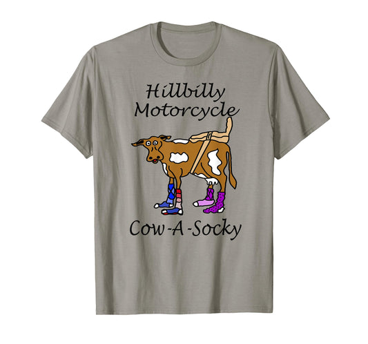 Hillbilly Motorcycle Funny Cow Gift Cow A Socky T-Shirt