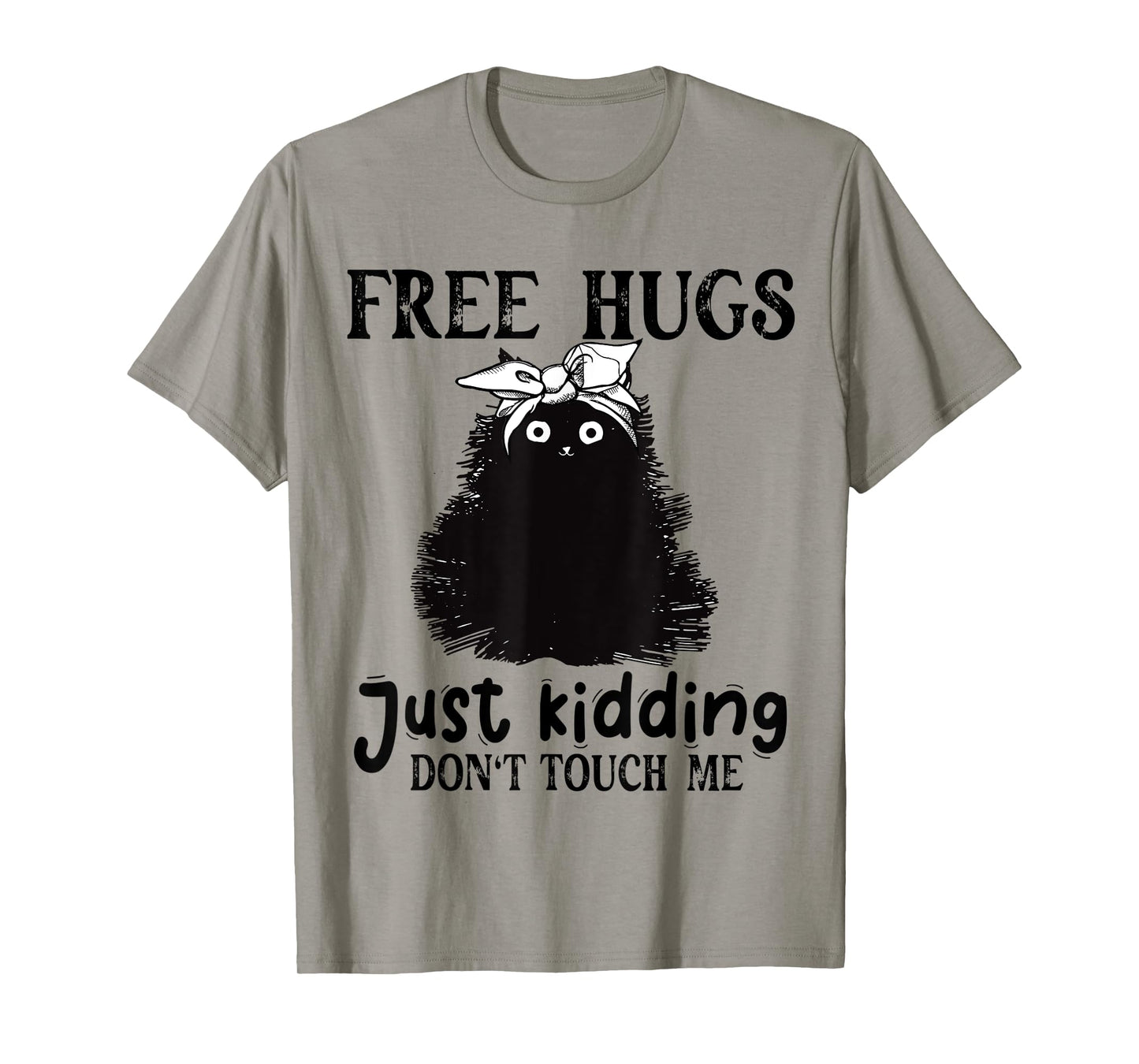 Black Cat Free Hug Just Kidding Don't Touch-Me Costume T-Shirt