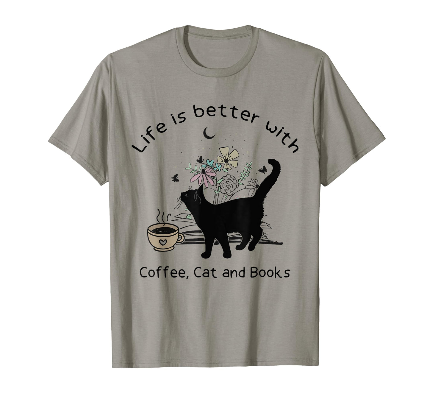 Life is Better With Coffee Cat and Books Funny Cat Sayings T-Shirt for Men Women Girls Kids