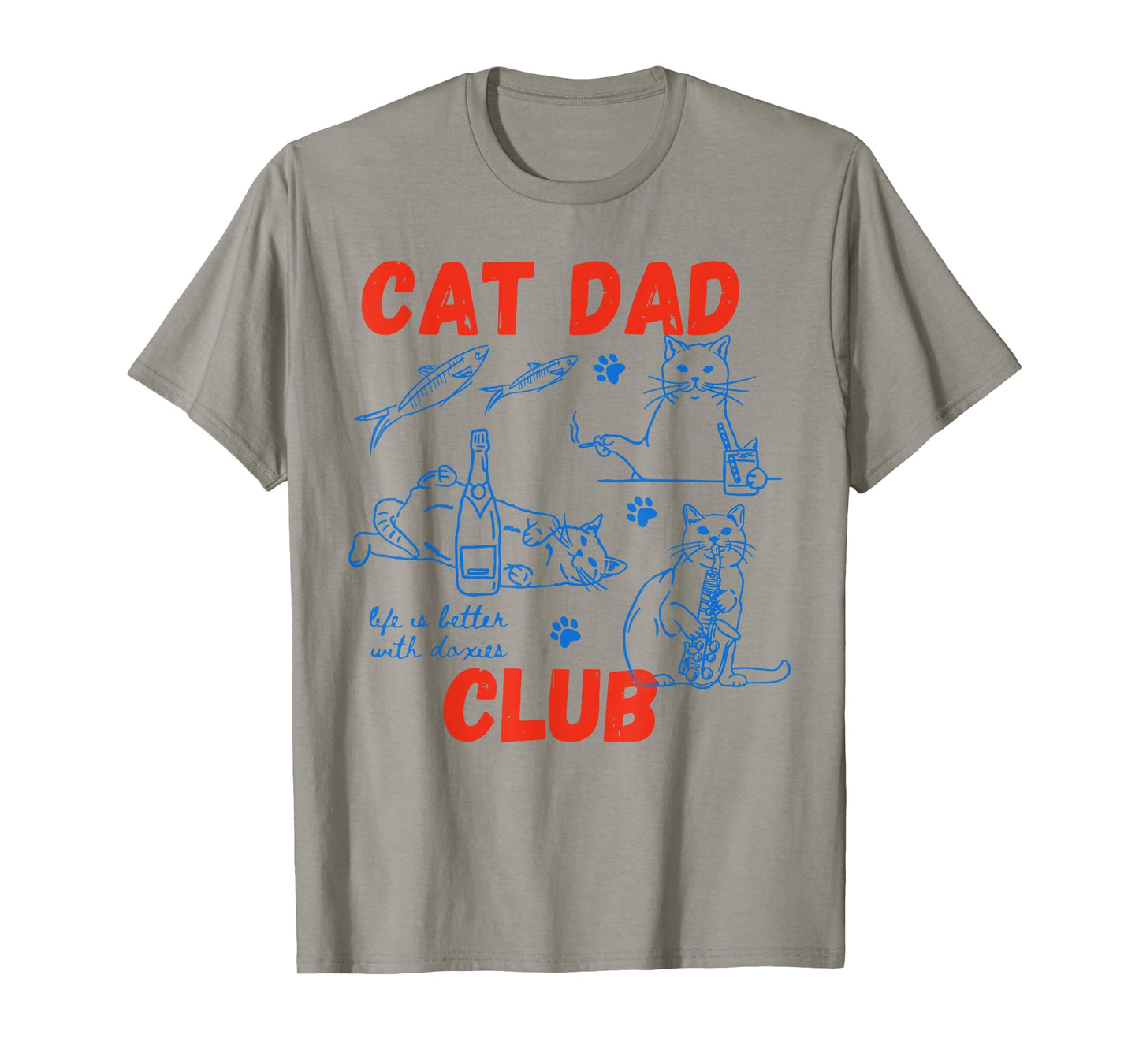 Retro Cat Dad Club Life is Better with Cats Funny Cat Dad T-Shirt
