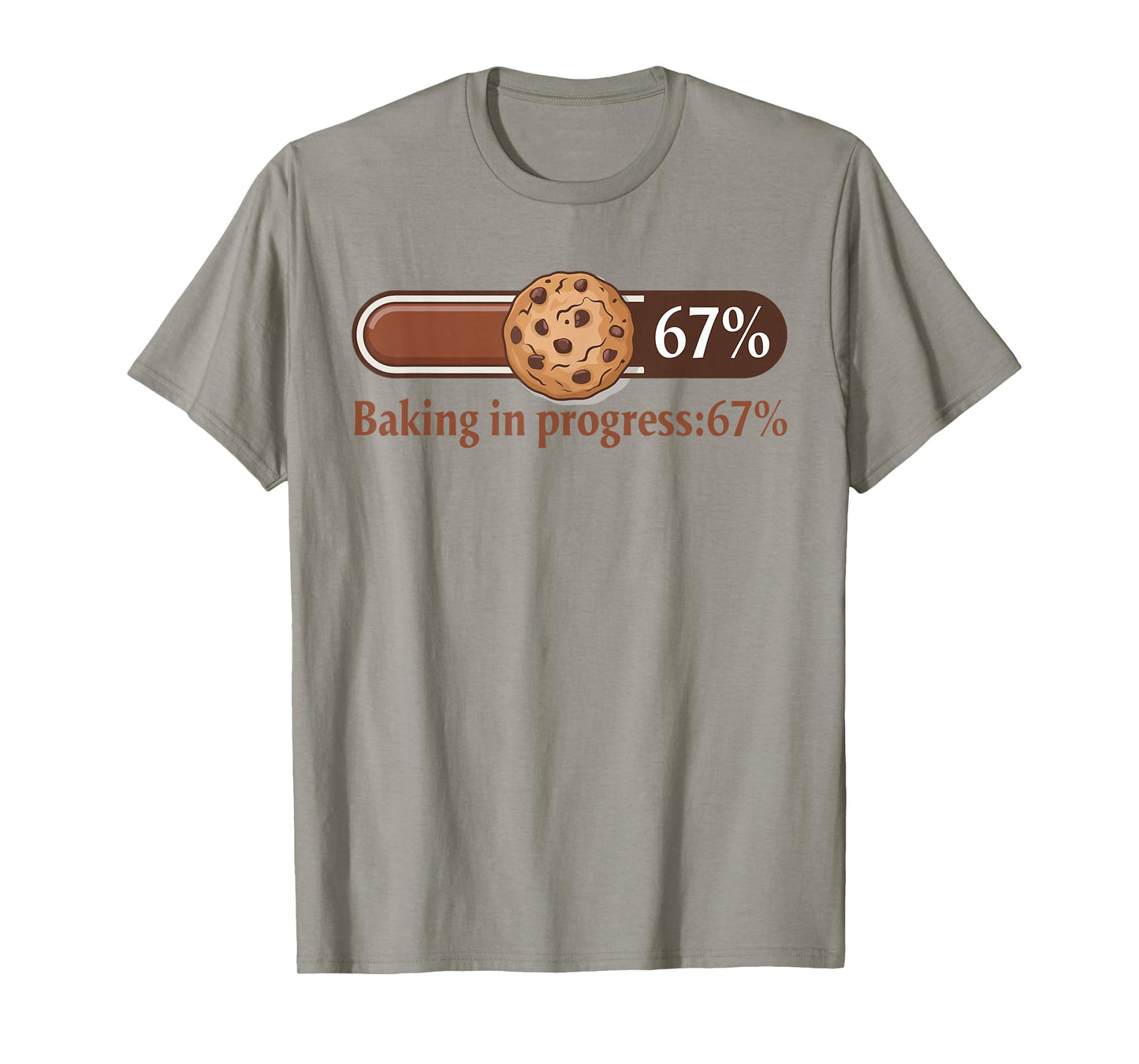 67 Cookies Baking in Progress Bar Six Seven Kitchen Meme T-Shirt