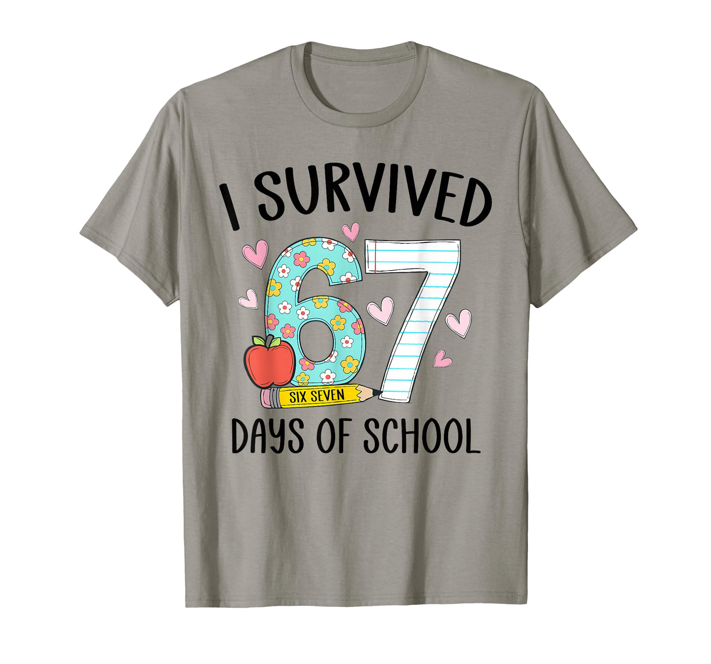 I Survived 67 Days of School Teacher Kids 67th Day of School T-Shirt
