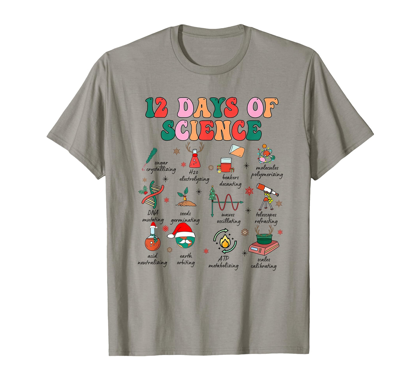 12 Days of Science Scientist Teacher Christmas Science Xmas T-Shirt