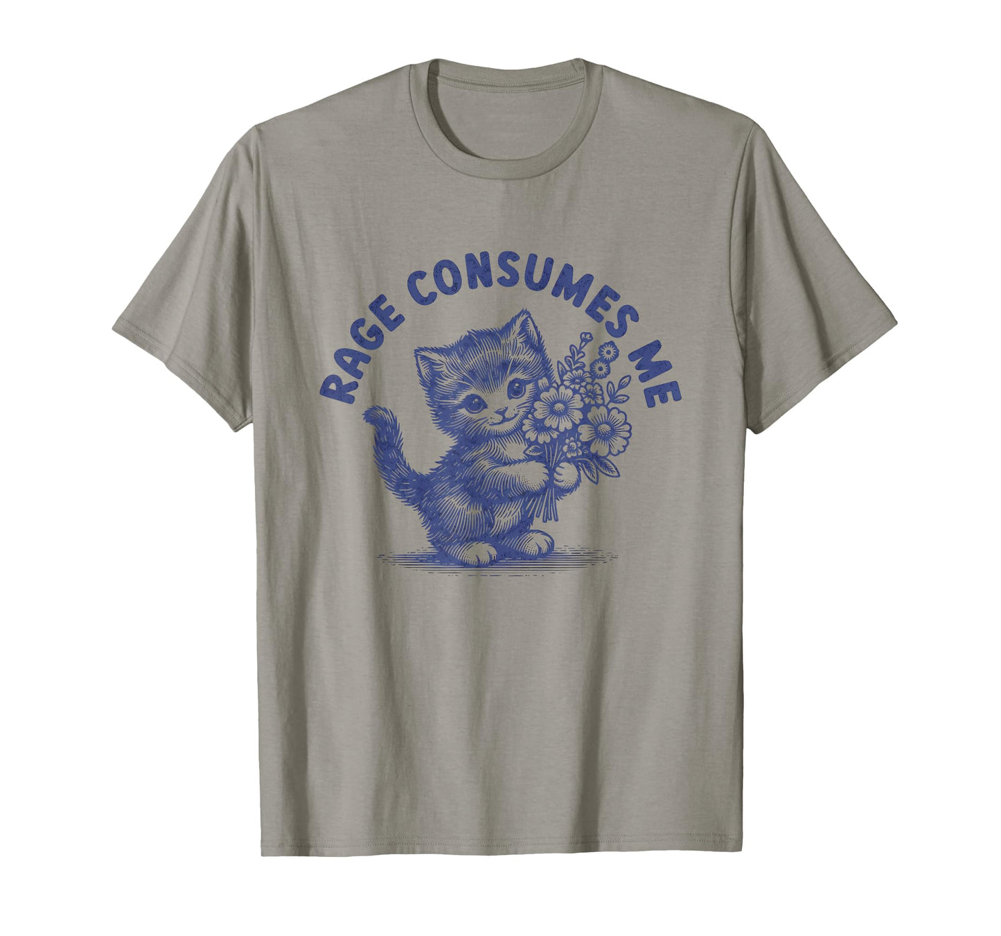 Rage Consumes Me Cat Meme Funny Hilarious Kitten Meme T-Shirt