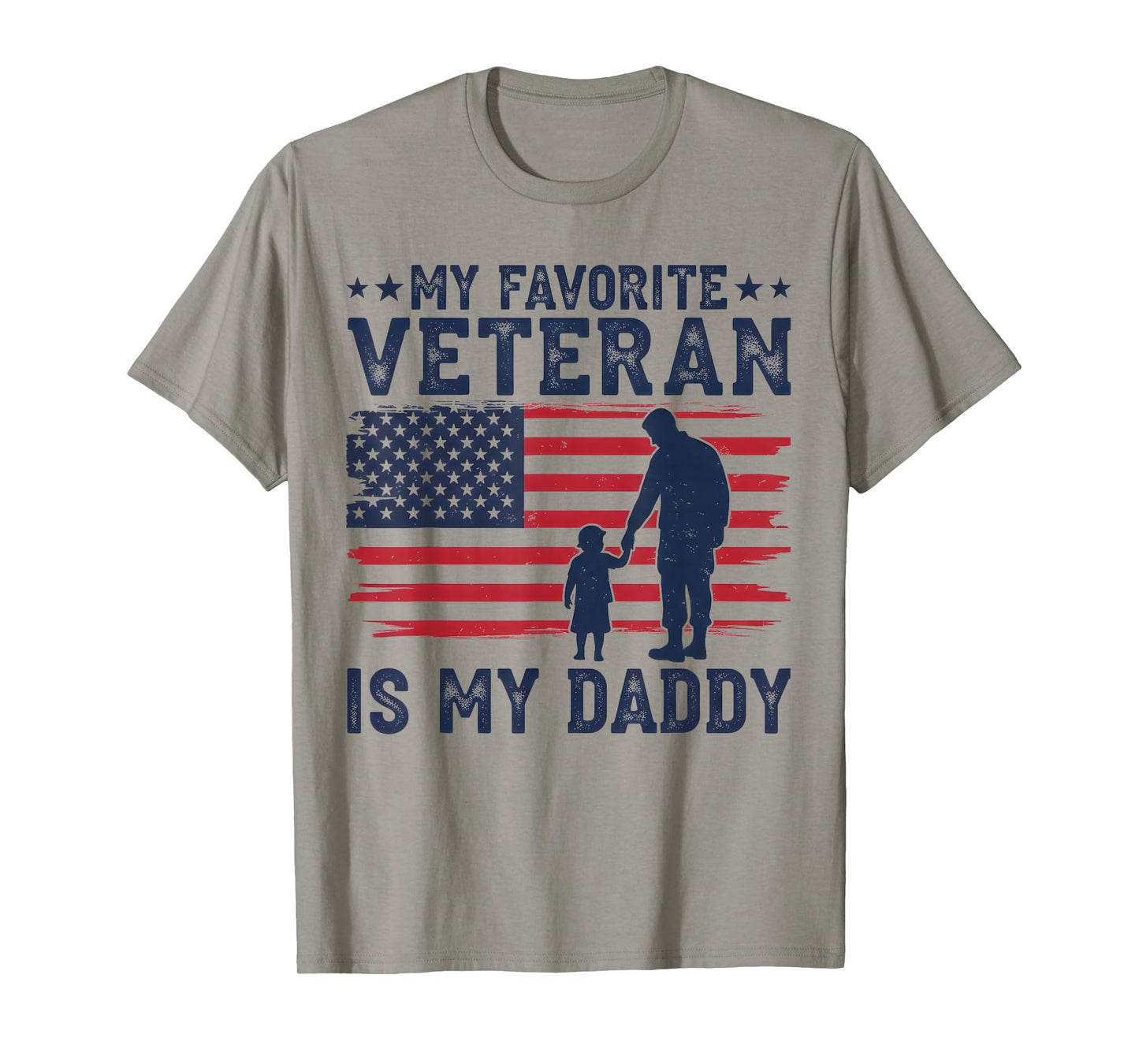 Proud Favorite US Army Daddy Daughter Son Dad Veterans Day T-Shirt