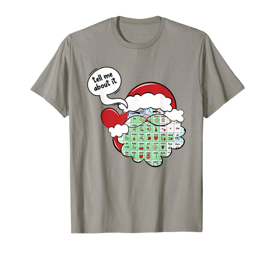 SLP Xmas Santa Your Words Matter AAC Inclusion Sped Teacher T-Shirt