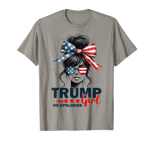 Trump Girl No Apologies Messy Bun Sunglasses Trump 2024 USA T-Shirt