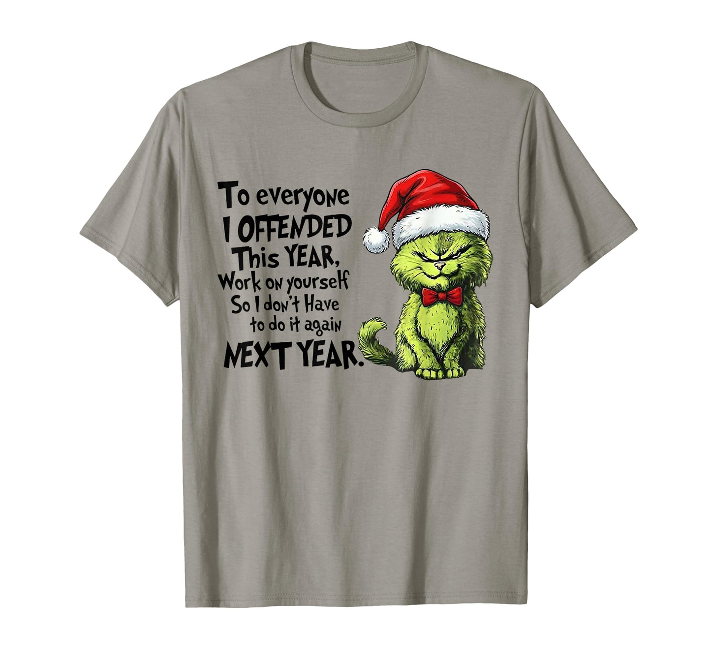 Funny Christmas Cat to Everyone I Offended This Year Xmas T-Shirt