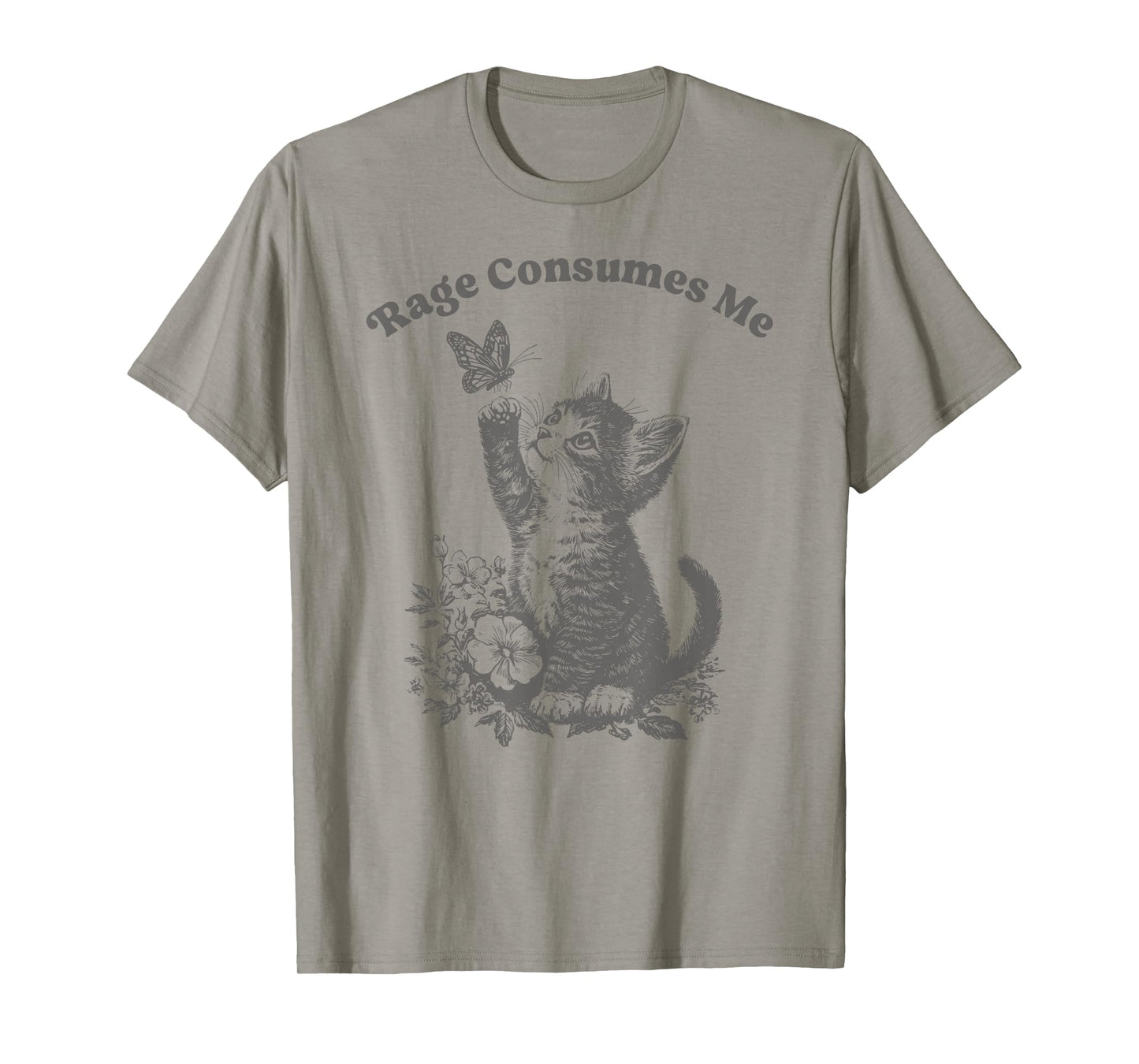 Cute Cat Rage Consumes Me Funny Sarcastic Kitten Flower T-Shirt