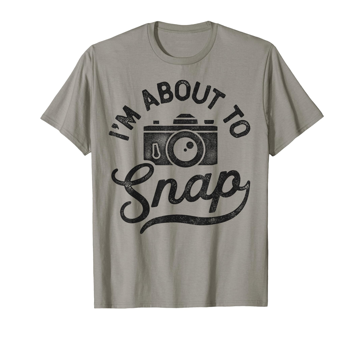 I'm About To Snap Photography Photographer Camera Photo Cute T-Shirt