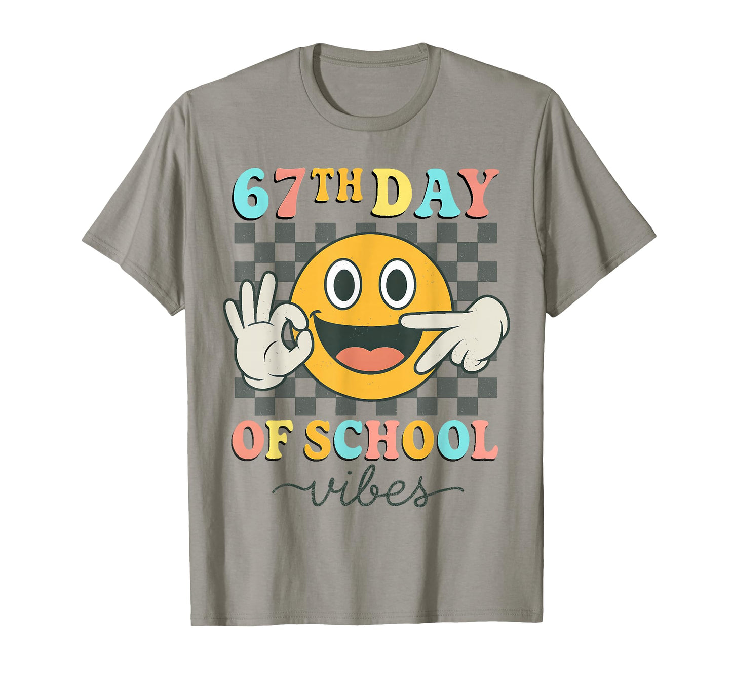 67th Day of School Vibes 67 Meme Cute Smile Face Teacher T-Shirt