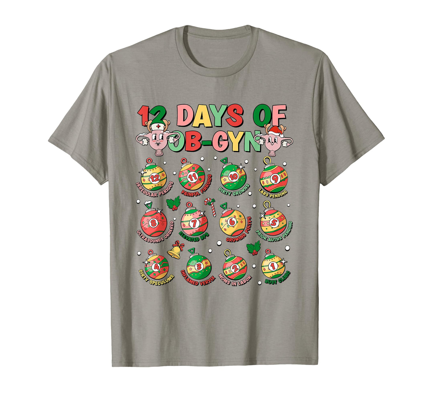 12 Days Of Obgyn Crew Christmas OBGYN Nurse Nursing School T-Shirt