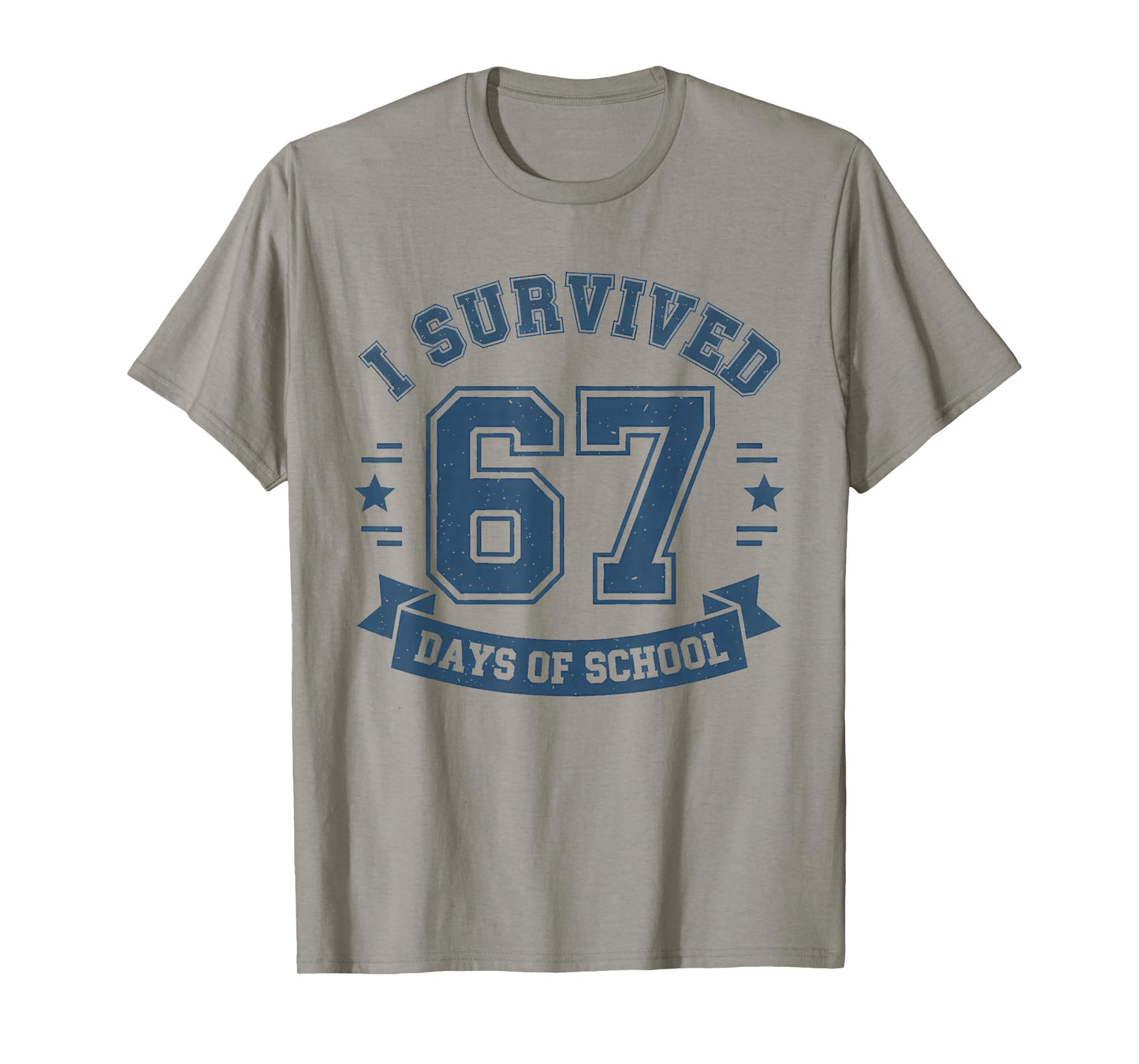 I Survived 67 Days of School Students Teachers 67 Meme Kids T-Shirt