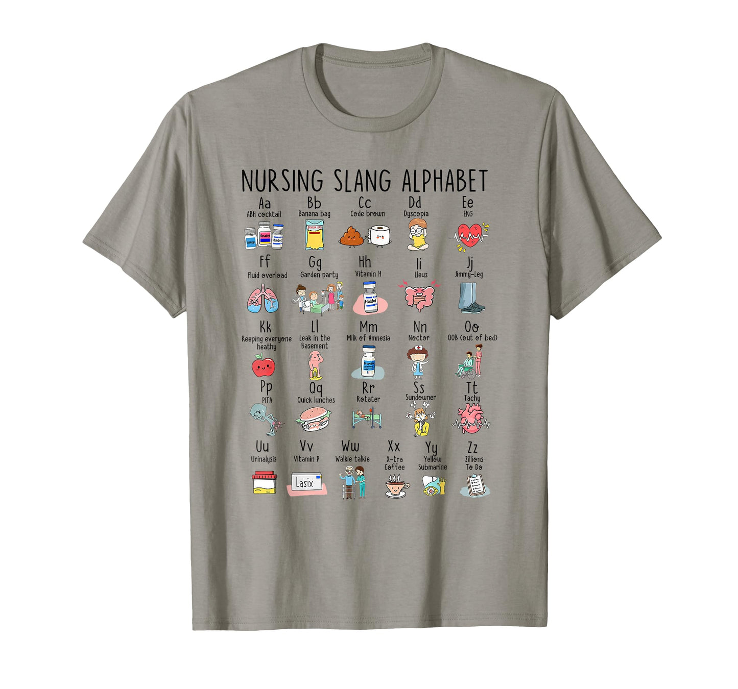 Cute Nursing Slang Alphabet Nurse Life Nursing RN ICU ER T-Shirt