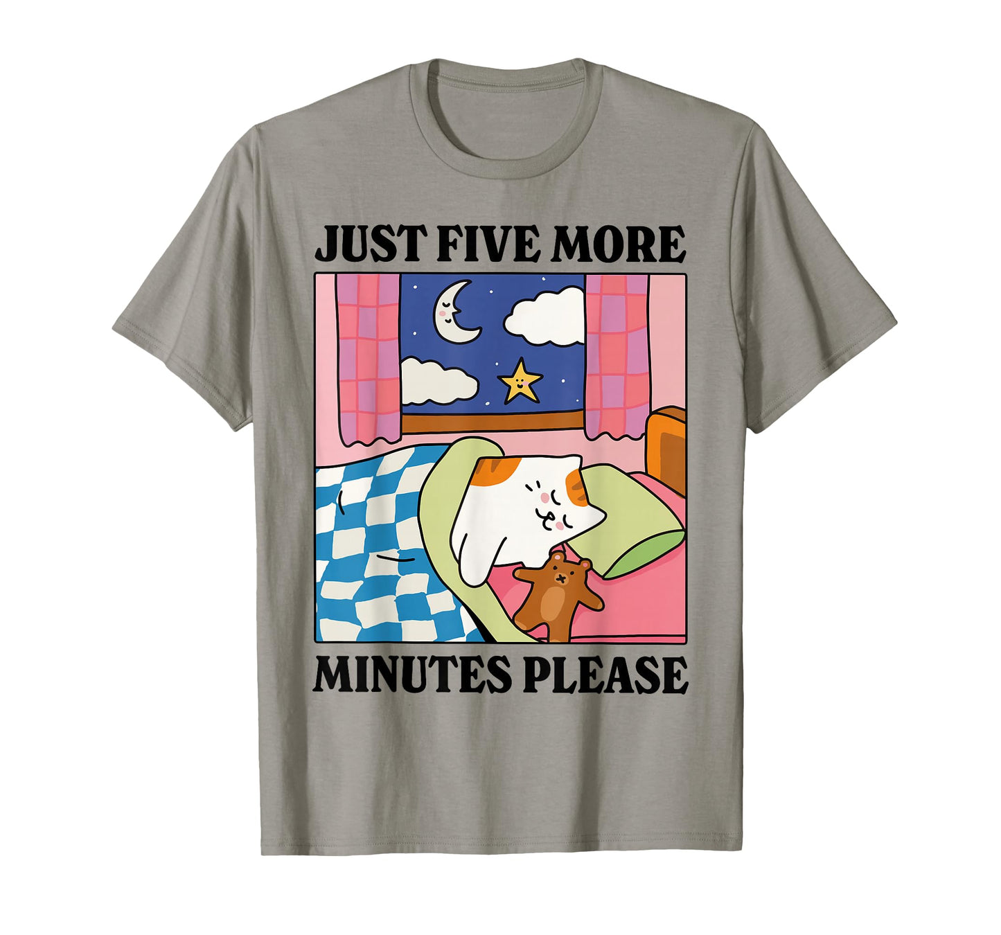 Just Five More Minutes Please Funny Sleeping Lazy Cat Kitten T-Shirt