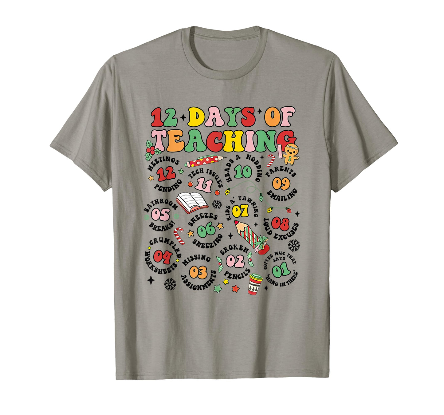 12 Days Of Teaching Groovy Christmas New Teacher Xmas Party T-Shirt