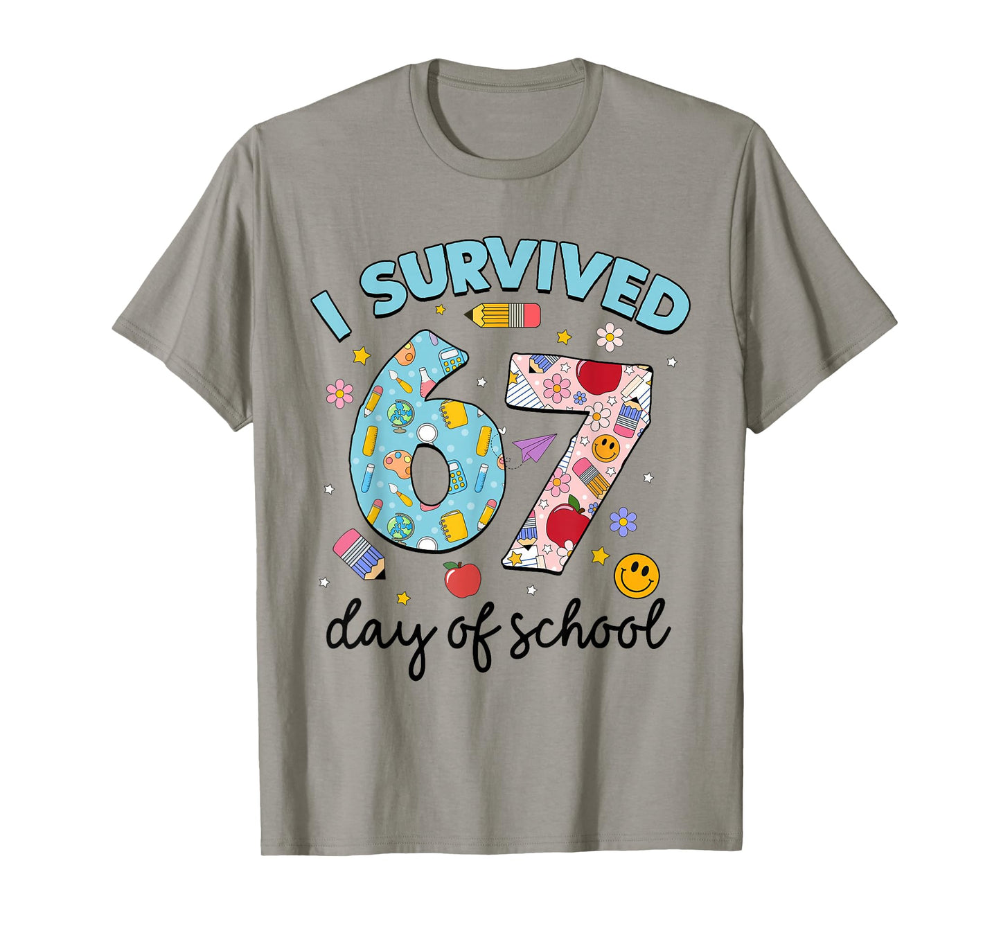 I Survived 67 Days of School Funny Meme Teacher Student T-Shirt
