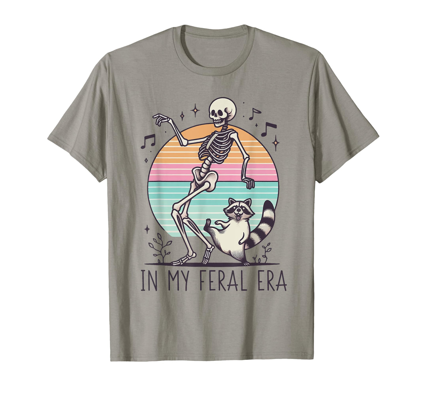 In My Feral Era Funny Skeleton And Raccoon T-Shirt