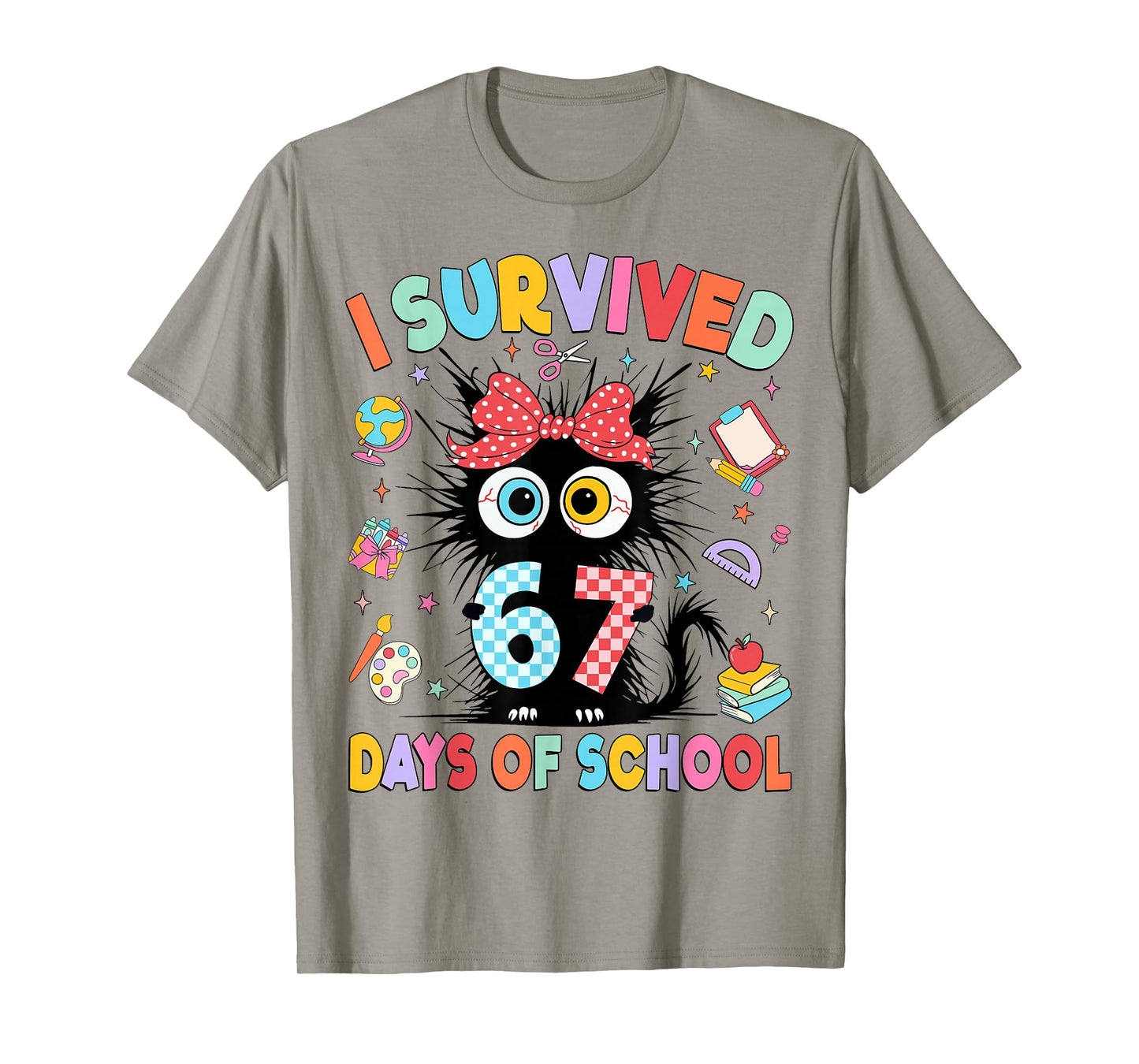I Survived 67 Days of School Six Seven Cat Teachers Kids T-Shirt