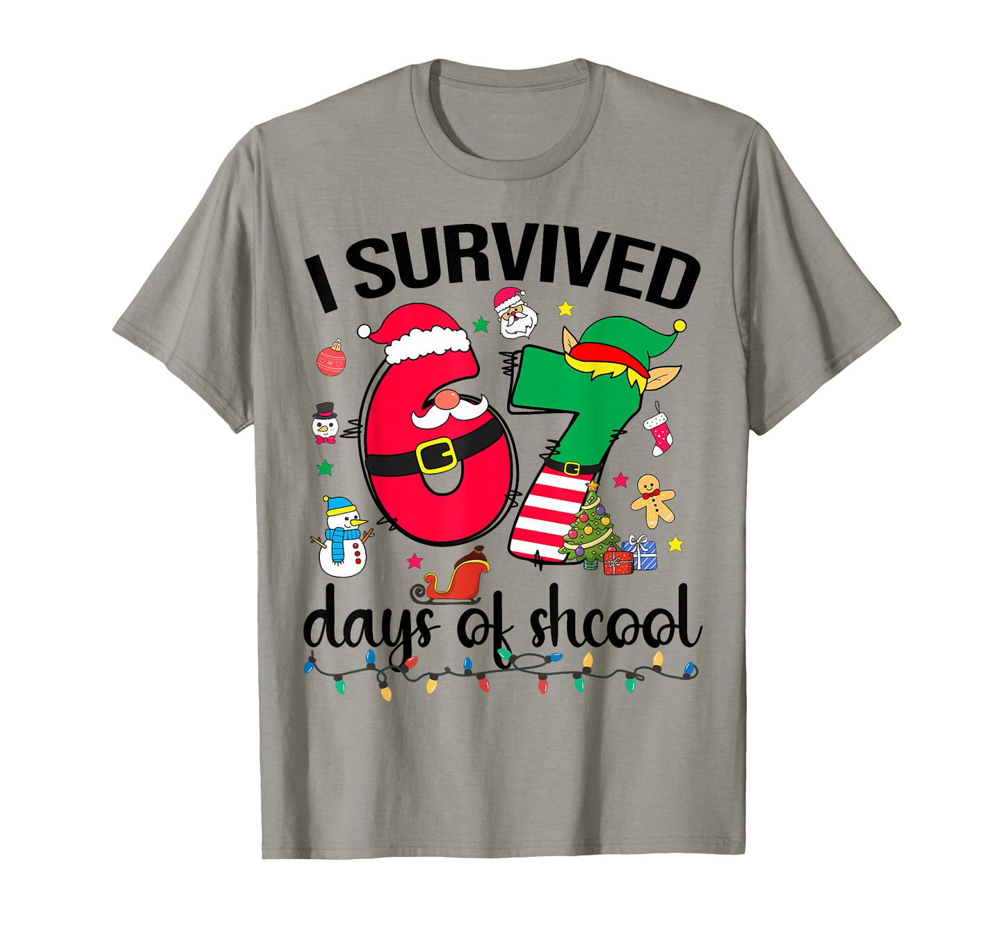 I Survived 67 Days of School Funny Christmas Teacher Student T-Shirt