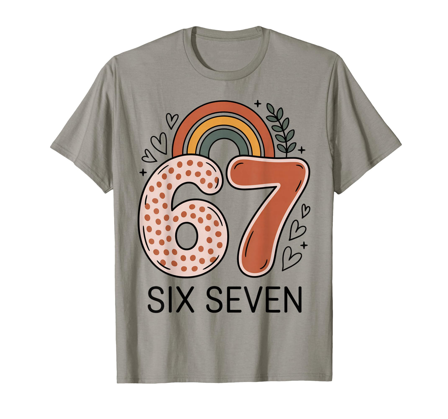 67 Six Seven Funny Meme for Women Teacher T-Shirt