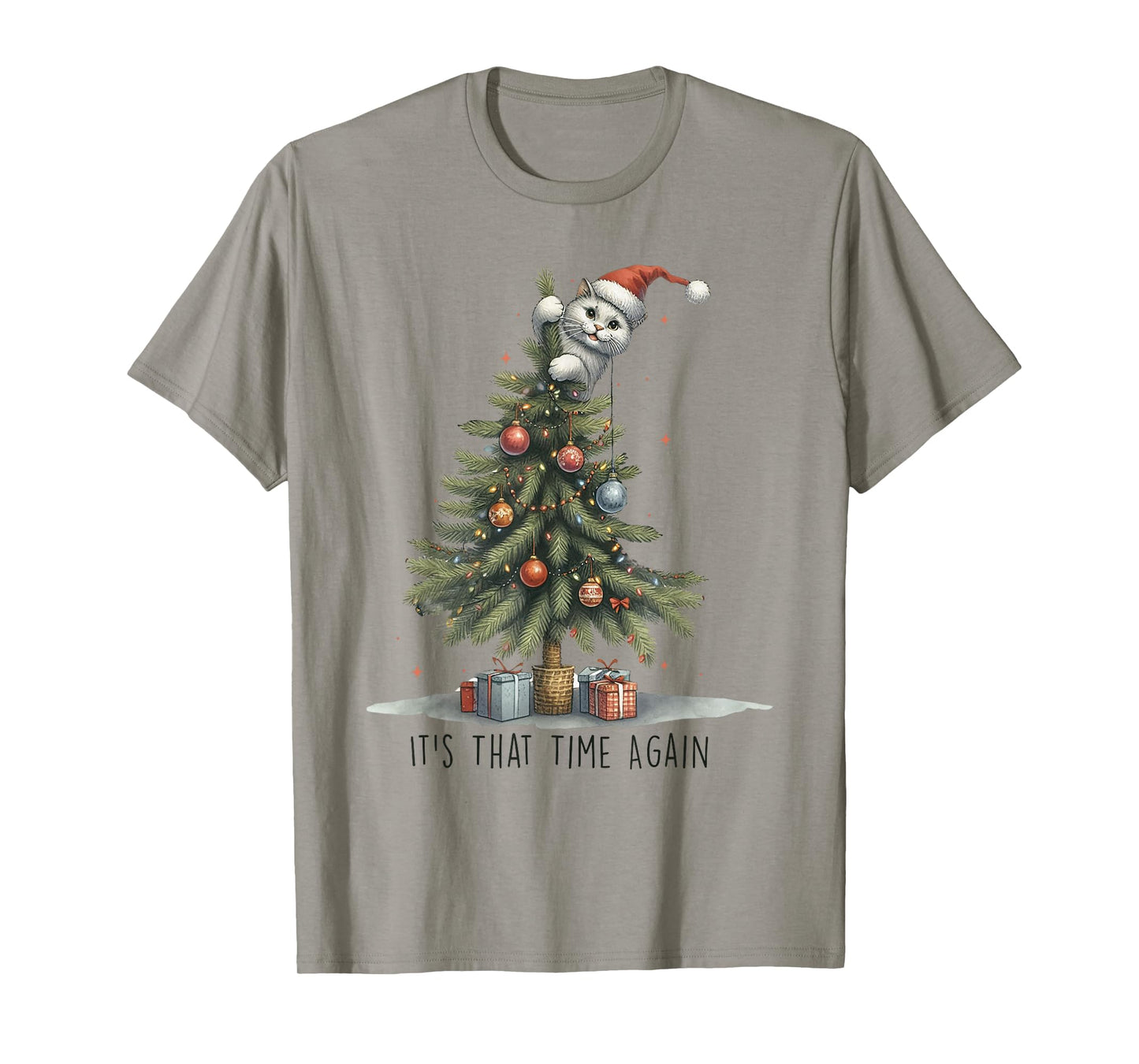It's That Time Again Funny Cat Christmas Tree T-Shirt