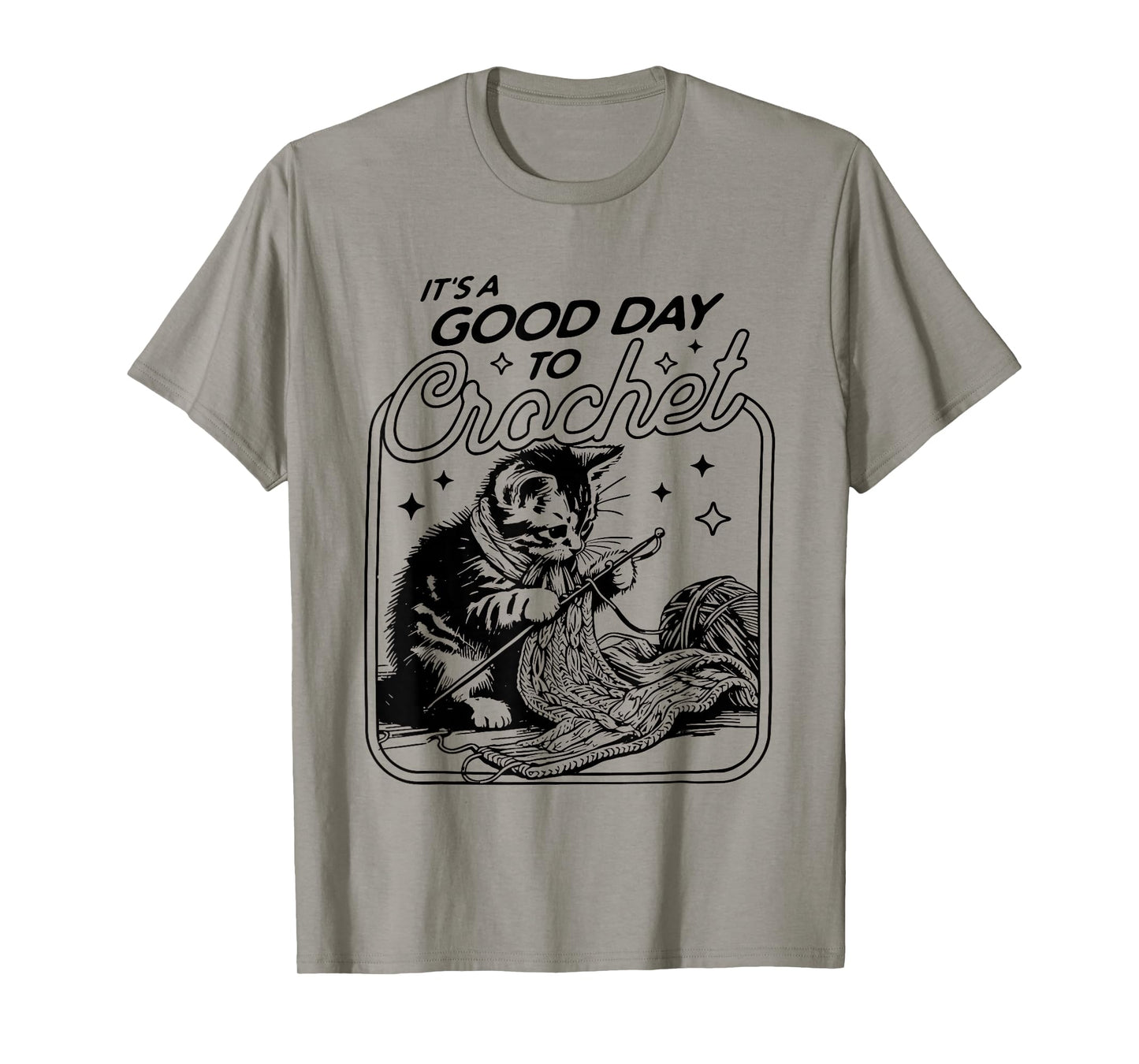 Funny It's A Good Day to Crochet Girl Women Gift T-Shirt