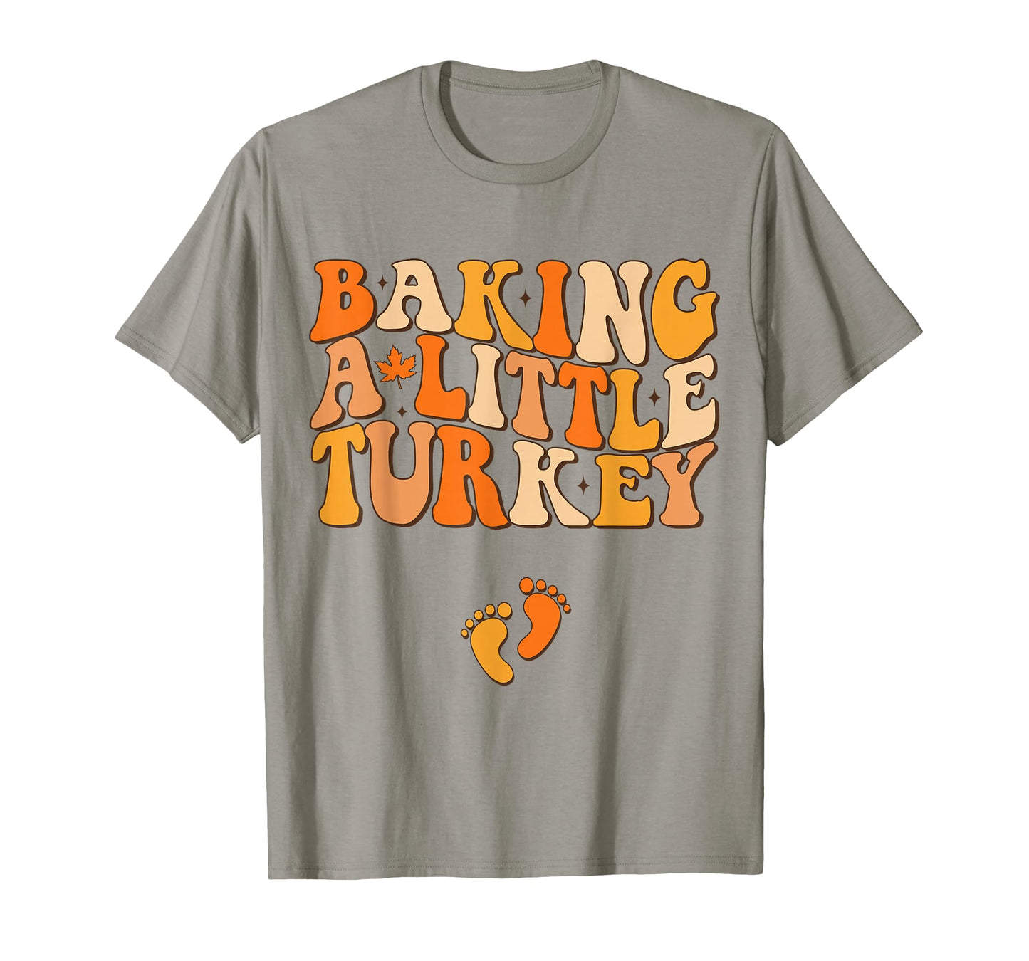 Baking A Little Turkey Thanksgiving Pregnancy Announcement T-Shirt