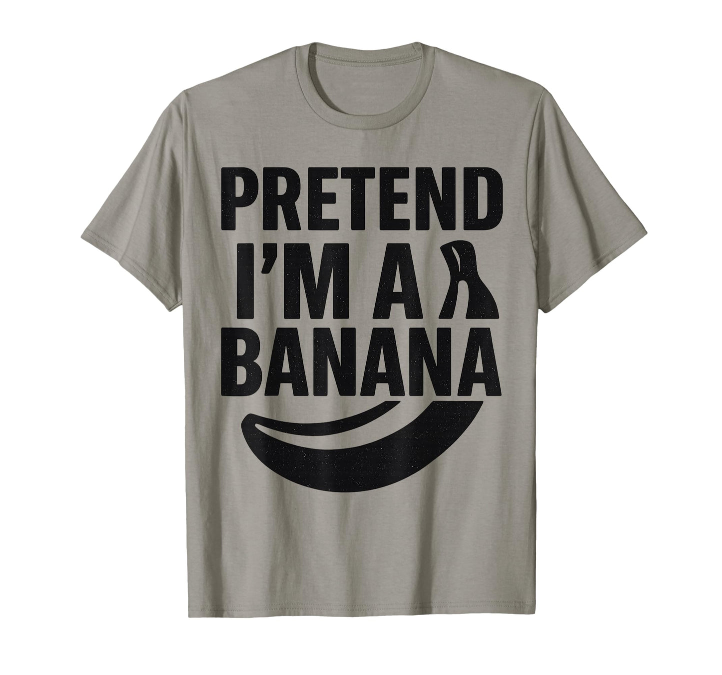 Funny Pretend I'm A Banana Party Costume Easy Halloween T-Shirt