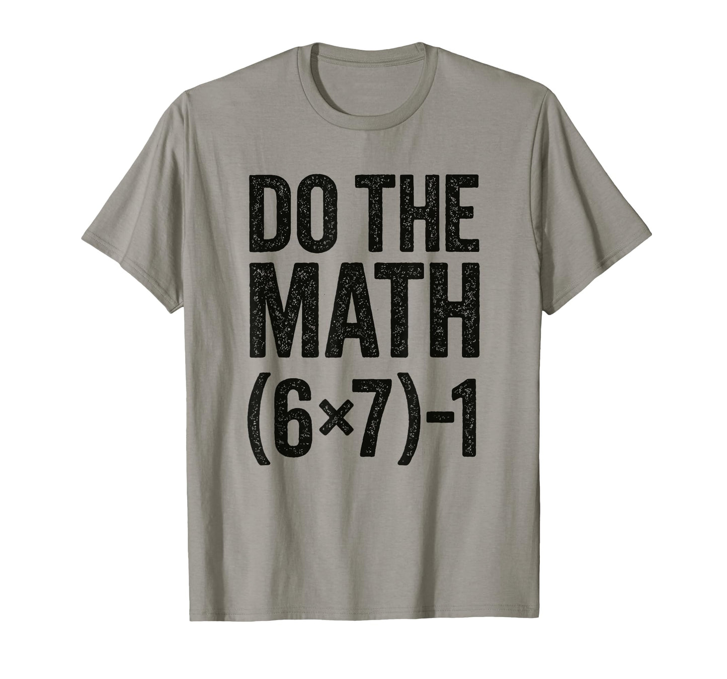 Do The Math 41 Meme PEMDAS Elementary Math Teacher T-Shirt