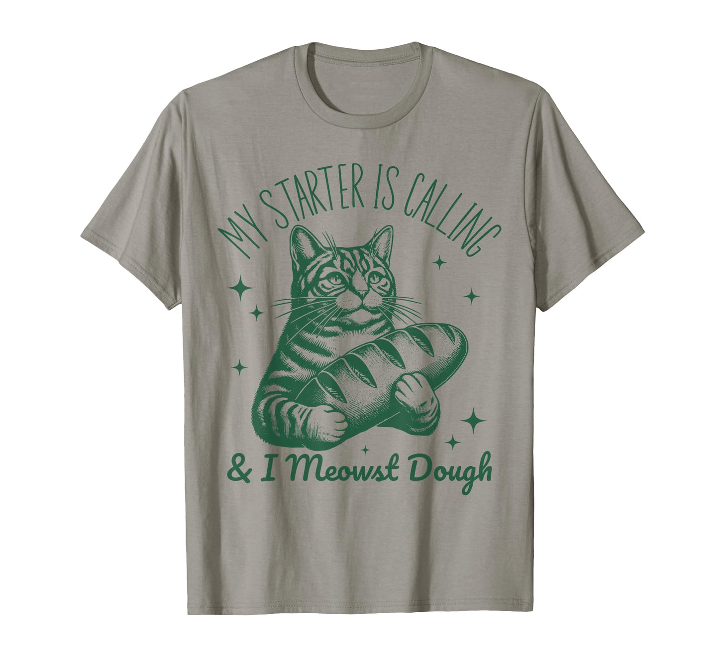 Bread Maker Dough Cat Funny Sourdough Starter Baking Pun T-Shirt for Men Women