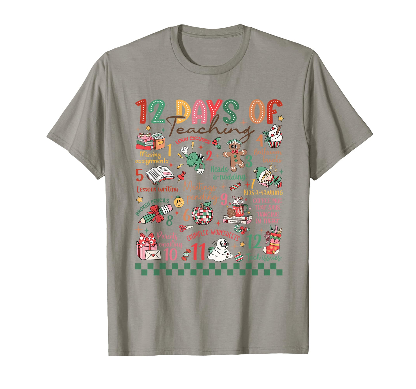 12 Days of Teaching Funny Kindergarten Teacher Christmas T-Shirt