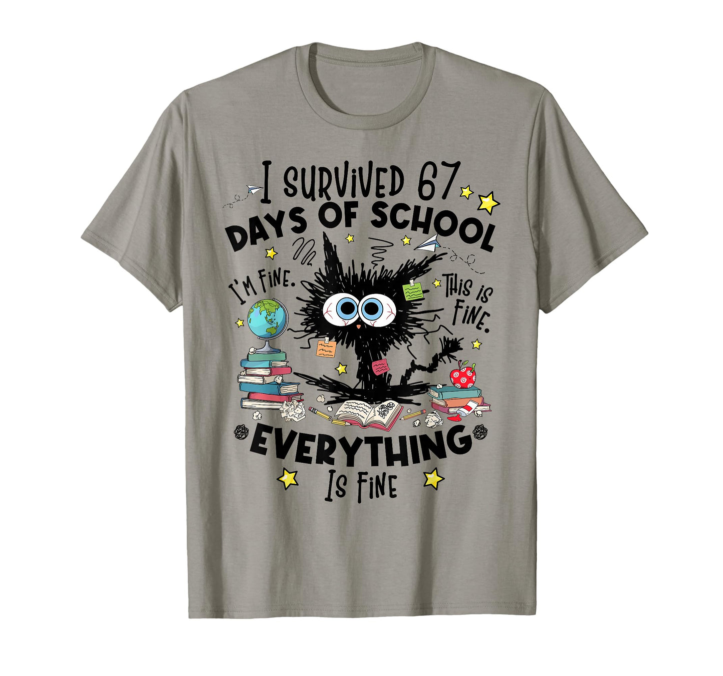 Cat I Survived 67 Days of School Teachers Students Six Seven T-Shirt