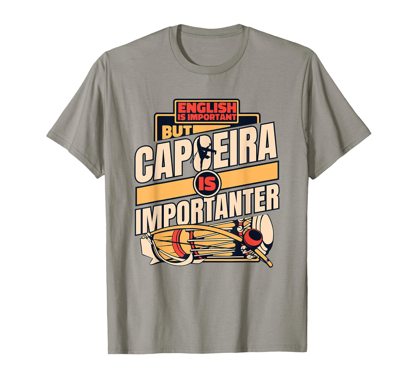 Education Is Important But Capoeira Is Importanter Capoeira T-Shirt