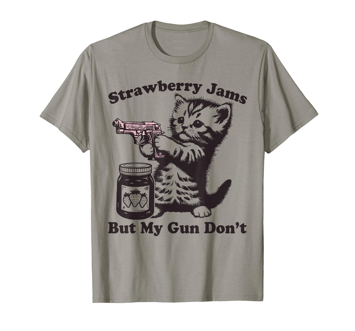 Strawberry Jams But My Gun Don't Funny Cat T-Shirt